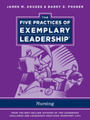 The Five Practices of Exemplary Leadership (eBook): Nursing